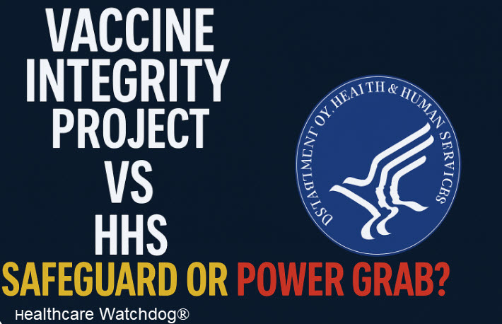 Vaccine Integrity Project vs HHS: Safeguard or Power Grab?