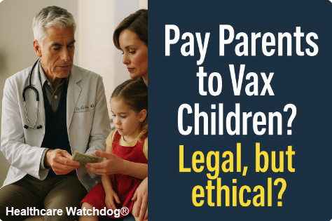 Pay Parents to Vax Children? Legal — but Ethical?