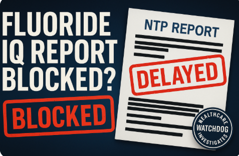 Did the CDC and NIH Block the Fluoride IQ Report? New Evidence from the NTP Study