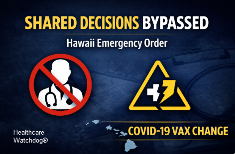 Hawaii Vaccine Emergency Cuts Doctors and Parents Out of the Process